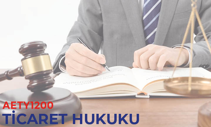 (AETY1200) Ticaret Hukuku