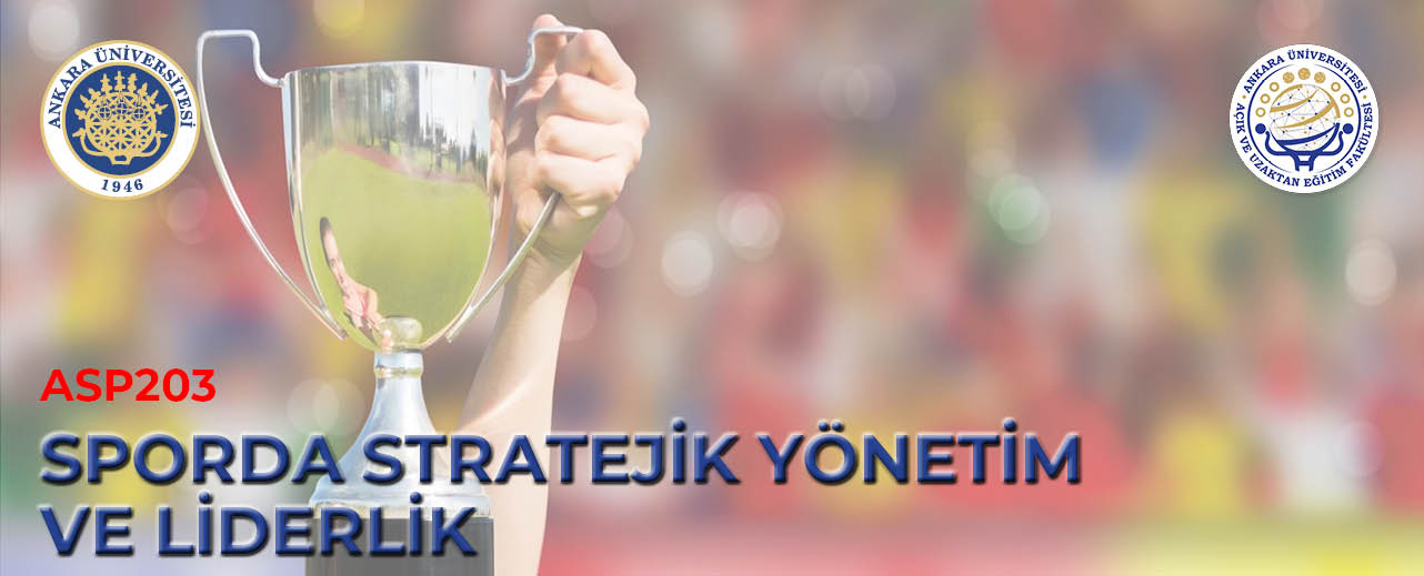 (ASP203) Sporda Stratejik Yönetim Ve Liderlik