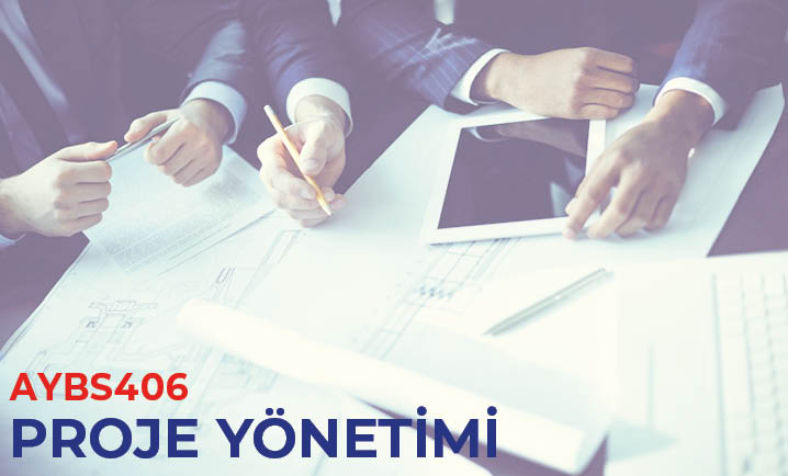 (AYBS406) Proje Yönetimi
